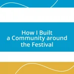 How I Built a Community around the Festival