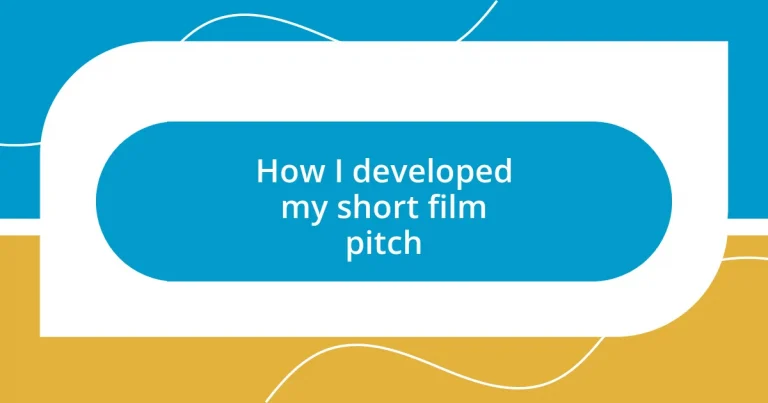 How I developed my short film pitch