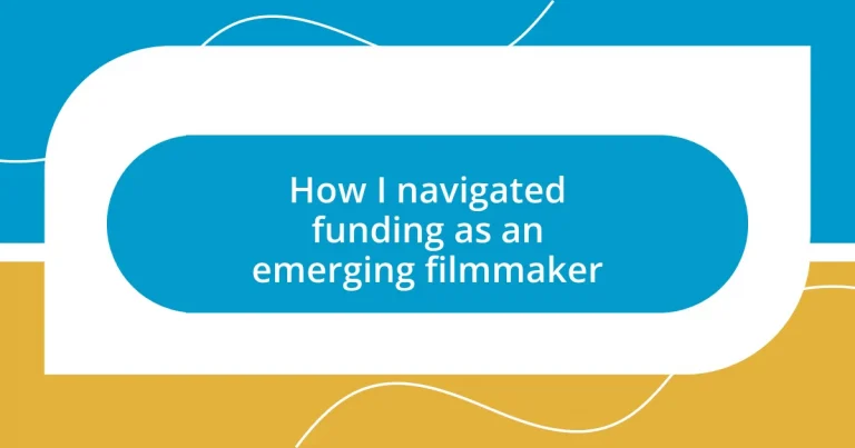 How I navigated funding as an emerging filmmaker